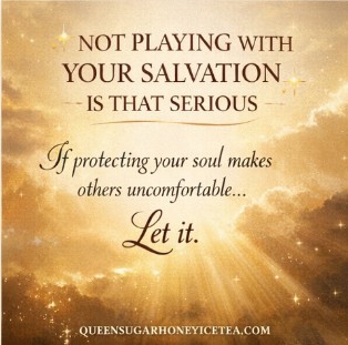 ✨ ✨ How to Take Your Salvation Seriously: Why Protecting Your Soul Is That Serious (KJV) ✨